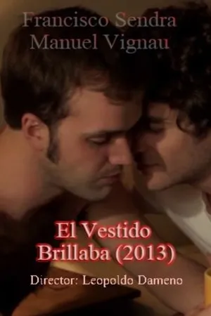 Постер к фильму El Vestido Brillaba (2013)