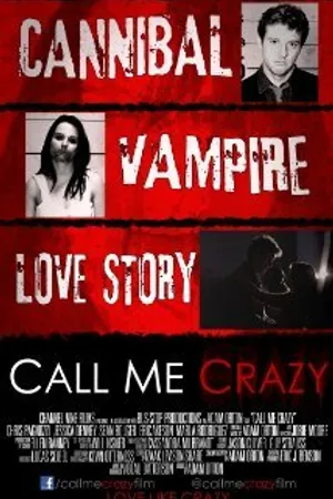 Постер к фильму Call Me Crazy (2013)