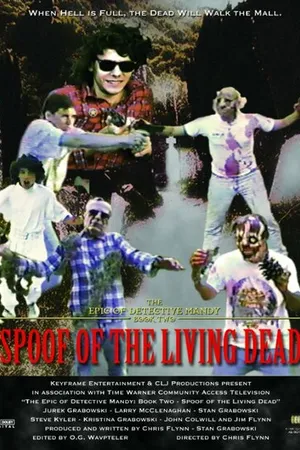 Постер к фильму The Epic of Detective Mandy: Book Two - Spoof of the Living Dead (1991)