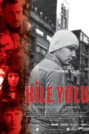 Постер к фильму Hile yolu (2013)