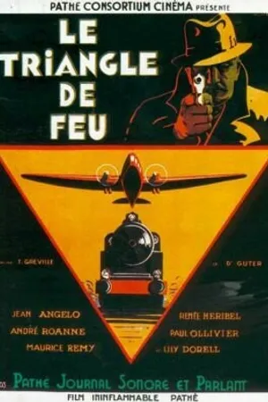 Постер к фильму Le triangle de feu (1932)