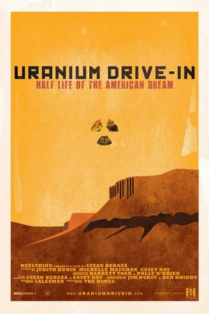 Постер к фильму Uranium Drive-In (2013)