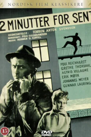 Постер к фильму To minutter for sent (1952)