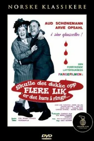 Постер к фильму Skulle det dukke opp flere lik er det bare å ringe..... (1970)