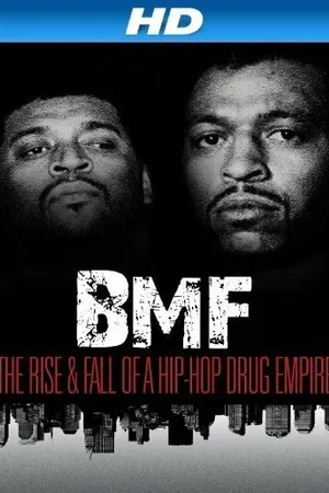 Постер к фильму BMF: The Rise and Fall of a Hip-Hop Drug Empire (2012)