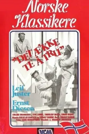 Постер к фильму Det æ'kke te å tru (1942)