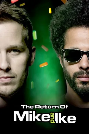 Постер к фильму The Return of Mike and Ike (2015)