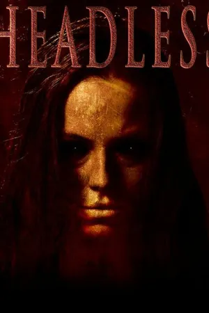 Постер к фильму Headless (2014)