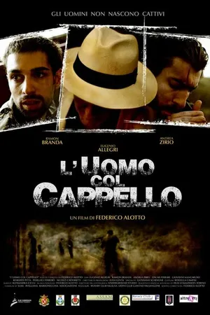 Постер к фильму Человек со шляпой (2013)