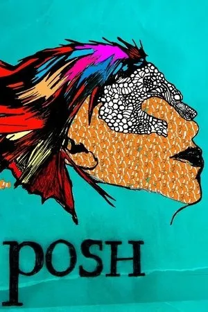 Постер к фильму Posh (2012)
