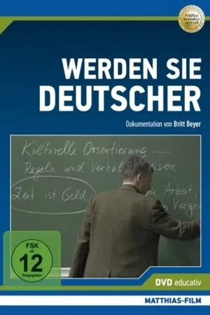Постер к фильму Werden Sie Deutscher (2013)