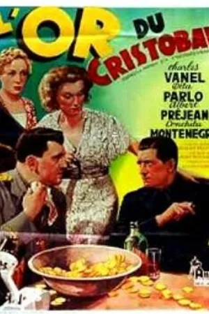 Постер к фильму Золото Кристобаля (1939)