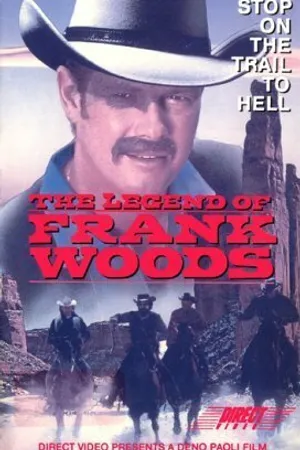 Постер к фильму The Legend of Frank Woods (1977)
