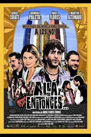 Постер к фильму Allá y en Tonces (2013)