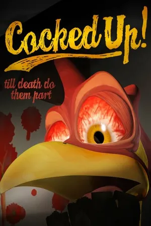 Постер к мультфильму Cocked Up (2011)