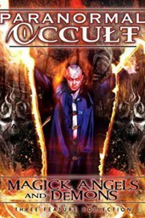 Постер к фильму Paranormal Occult: Magick, Angels and Demons (2013)