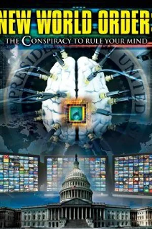 Постер к фильму New World Order: The Conspiracy to Rule Your Mind (2013)