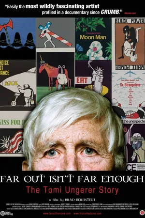 Постер к фильму Far Out Isn't Far Enough: The Tomi Ungerer Story (2012)
