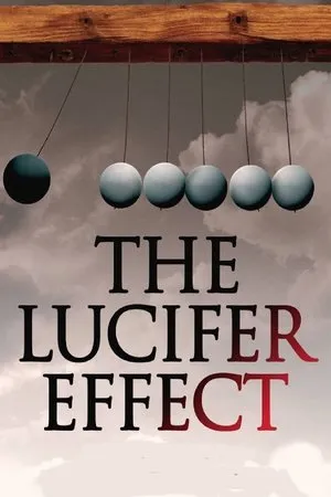 Постер к фильму The Lucifer Effect (2017)