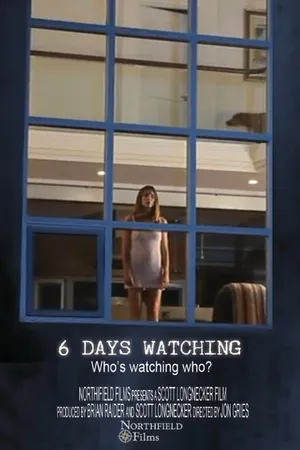 Постер к фильму 6 Days Watching (-)