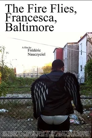 Постер к фильму The Fire Flies, Francesca, Baltimore (2014)