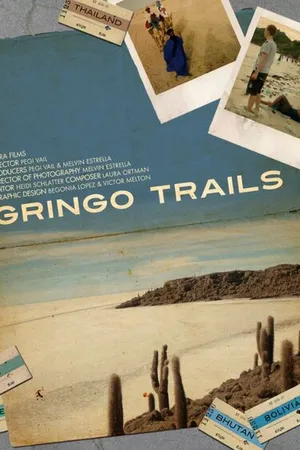 Постер к фильму Gringo Trails (2013)