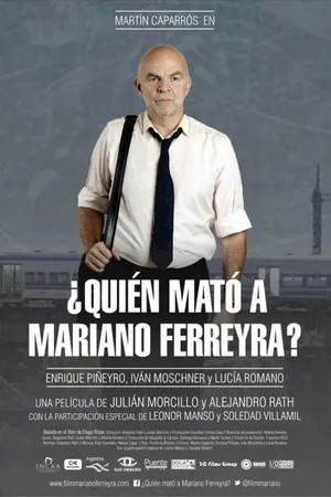 Постер к фильму Кто убил Мариано Феррейра? (2013)