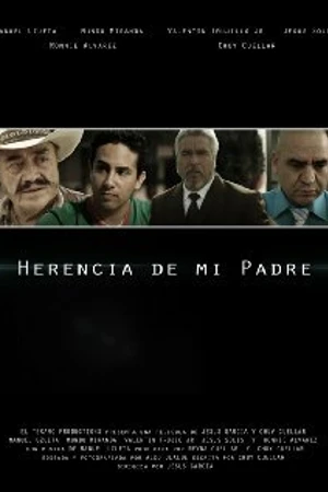 Постер к фильму Наследство моего отца (2013)
