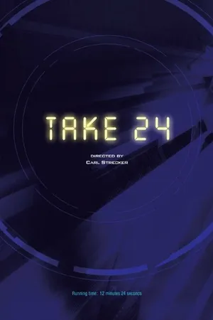 Постер к фильму Take 24 (2004)