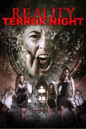 Постер к фильму Reality Terror Night (2013)