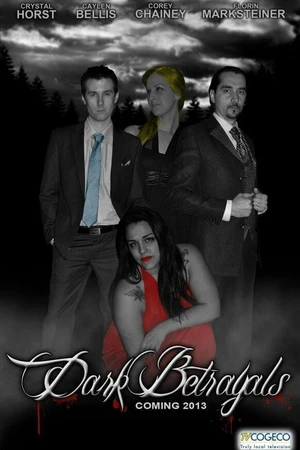 Постер к фильму Dark Betrayals (2013)
