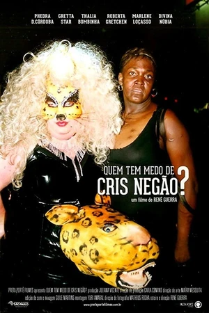 Постер к фильму Quem Tem Medo de Cris Negão? (2012)