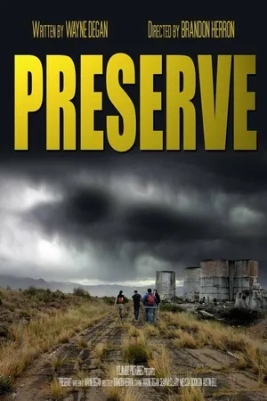 Постер к фильму Preserve (2013)