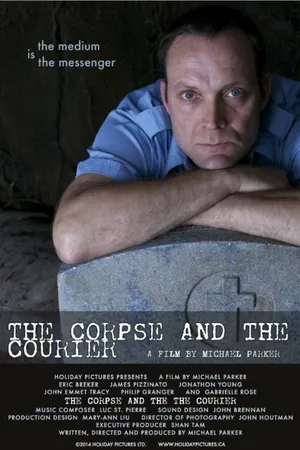 Постер к фильму The Corpse and the Courier (2015)