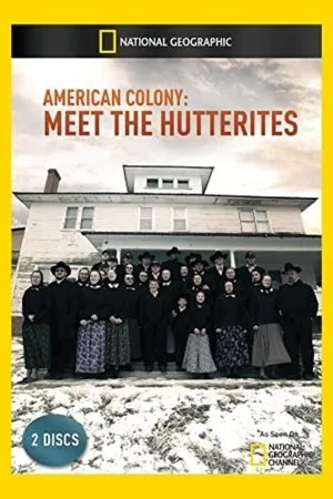 Постер к сериалу Американская колония: Знакомство с гуттеритами (2012)