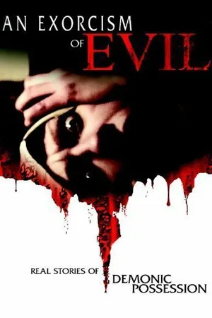 Постер к фильму Exorcism of Evil (2013)