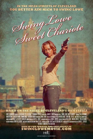 Постер к фильму Swing Lowe Sweet Chariote (2013)