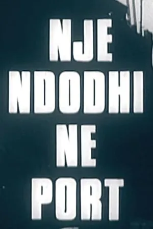 Постер к фильму Një ndodhi në port (1980)