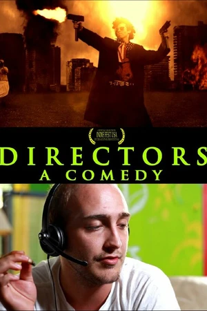 Постер к фильму Directors: A Comedy (2013)