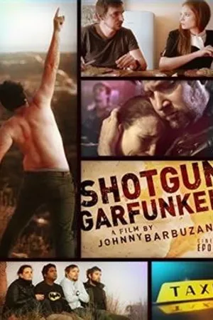 Постер к фильму Shotgun Garfunkel (2013)