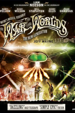 Постер к фильму Jeff Wayne's Musical Version of the War of the Worlds Alive on Stage! The New Generation (2013)