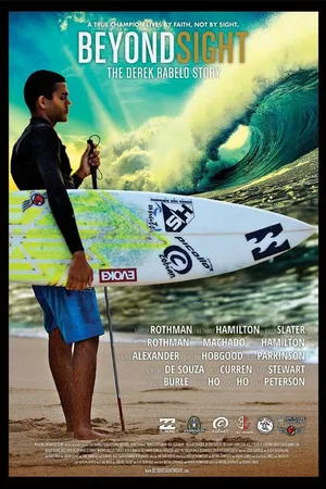 Постер к фильму Beyond Sight: The Derek Rabelo Story (2014)