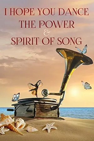 Постер к фильму I Hope You Dance: The Power and Spirit of Song (2015)