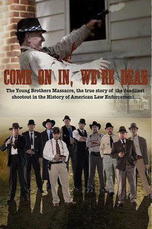 Постер к фильму Come on In, We're Dead (2017)
