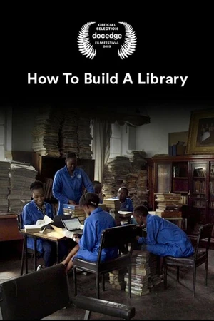 Постер к фильму How to Build a Library (2025)