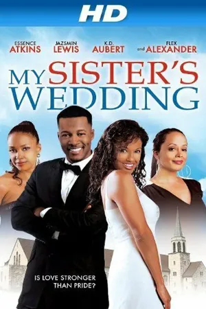 Постер к фильму My Sister's Wedding (2013)