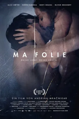 Постер к фильму Ma folie (2015)