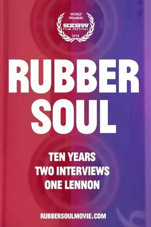 Постер к фильму Rubber Soul (2014)