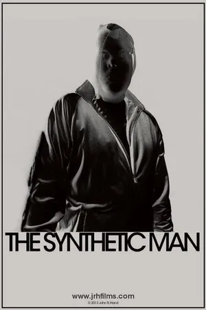 Постер к фильму The Synthetic Man (2013)