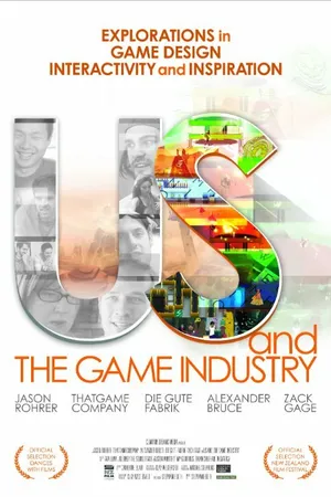 Постер к фильму Us and the Game Industry (2014)